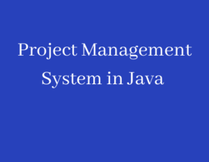 Project Management System in Java